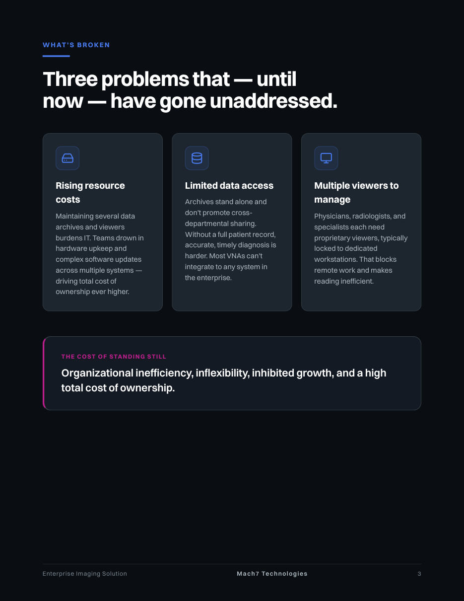 Mach7 Enterprise Imaging Solution, page 3: Three problems