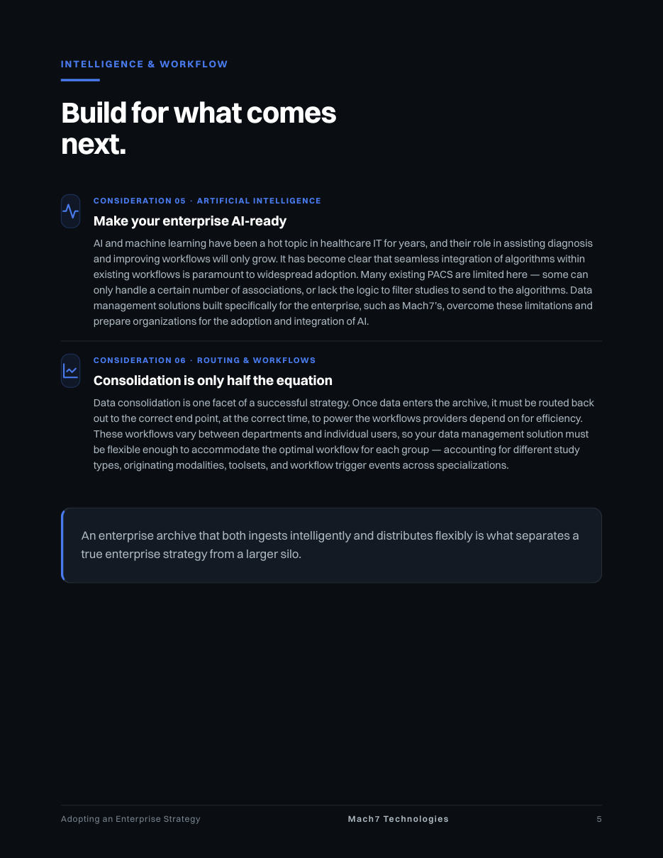 Adopting an Enterprise Strategy: Considerations Beyond Radiology, page 5: Build for what comes next