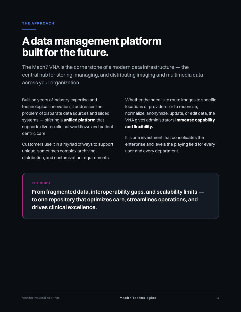 Mach7 Vendor Neutral Archive, page 3: The approach